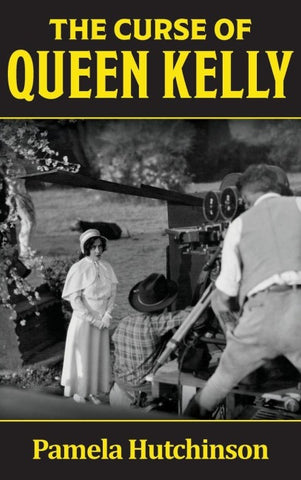 The Curse of Queen Kelly