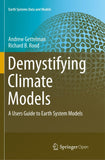 Demystifying Climate Models