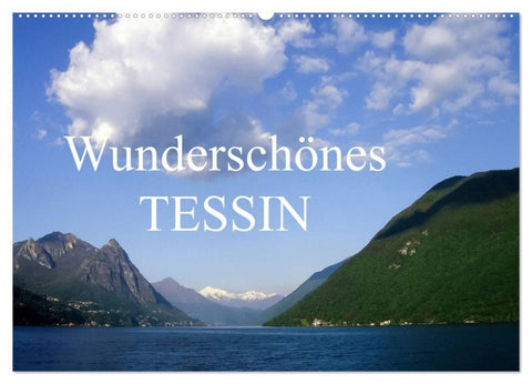 Wunderschönes Tessin (Wandkalender 2027 DIN A2 quer), CALVENDO Monatskalender