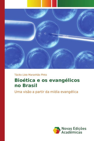 Bioética e os evangélicos no Brasil