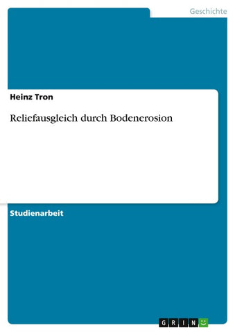 Reliefausgleich durch Bodenerosion