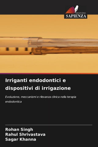 Irriganti endodontici e dispositivi di irrigazione