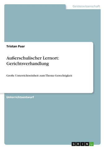 Außerschulischer Lernort: Gerichtsverhandlung
