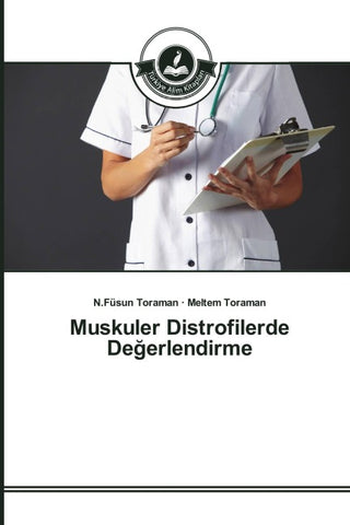 Muskuler Distrofilerde De¿erlendirme