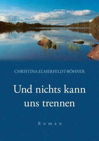 Und nichts kann uns trennen