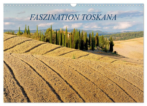 Faszination Toskana (Wandkalender 2027 DIN A3 quer), CALVENDO Monatskalender