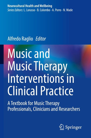 Music and Music Therapy Interventions in Clinical Practice