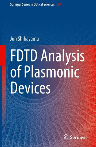 FDTD Analysis of Plasmonic Devices