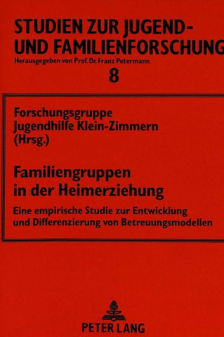 Familiengruppen in der Heimerziehung