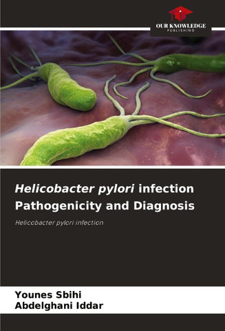 Helicobacter pylori infection Pathogenicity and Diagnosis