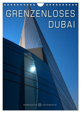 Grenzenloses Dubai (Wandkalender 2027 DIN A4 hoch), CALVENDO Monatskalender