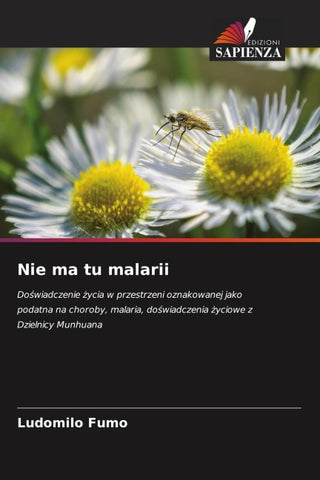 Nie ma tu malarii