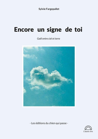 Encore un signe de toi