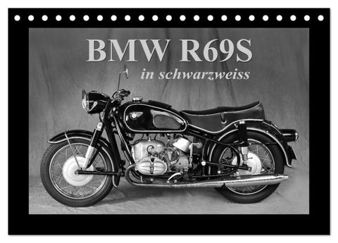 BMW R69S in schwarzweiss (Tischkalender 2026 DIN A5 quer), CALVENDO Monatskalender