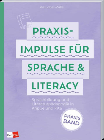 Praxisimpulse für Sprache & Literacy