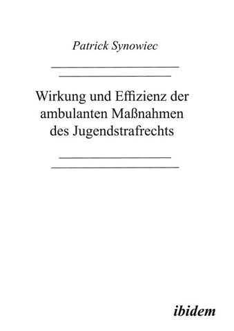 Wirkung und Effizienz der ambulanten Massnahmen des Jugendstrafrechts