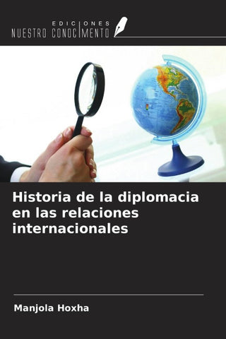 Historia de la diplomacia en las relaciones internacionales