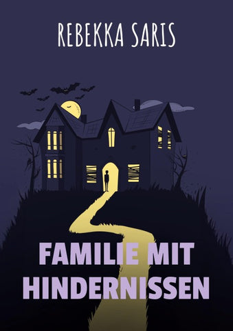 Familie mit Hindernissen