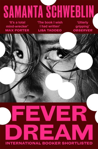Fever Dream
