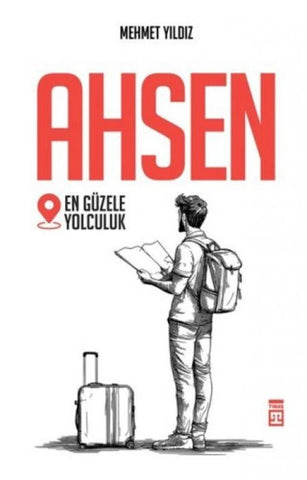 Ahsen - En Güzele Yolculuk