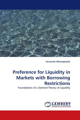 Preference for Liquidity in Markets with Borrowing Restrictions