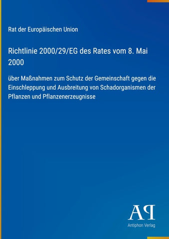 Richtlinie 2000/29/EG des Rates vom 8. Mai 2000