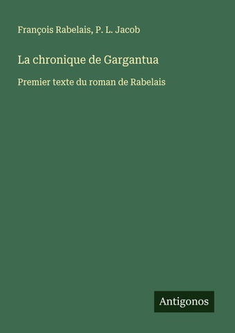 La chronique de Gargantua