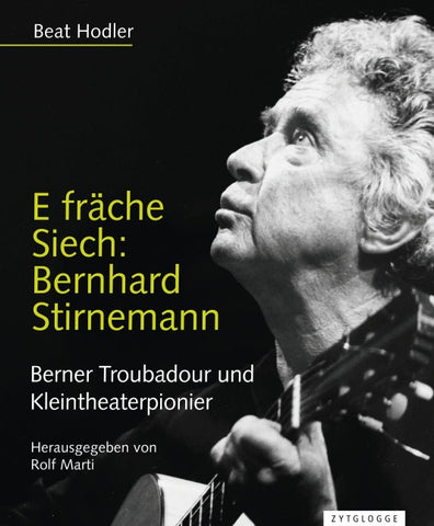 E fräche Siech: Bernhard Stirnemann