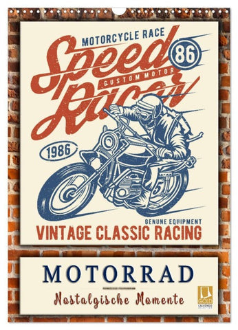Motorrad - nostalgische Momente (Wandkalender 2026 DIN A3 hoch), CALVENDO Monatskalender