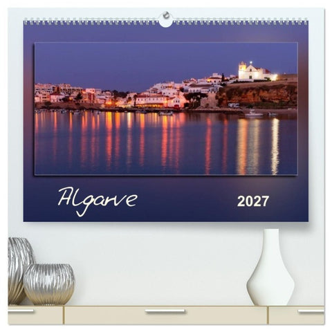 Algarve (hochwertiger Premium Wandkalender 2027 DIN A2 quer), Kunstdruck in Hochglanz