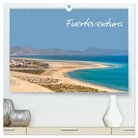 Fuerteventura (hochwertiger Premium Wandkalender 2027 DIN A2 quer), Kunstdruck in Hochglanz