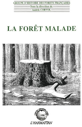 La forêt malade