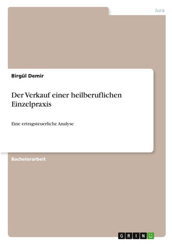 Der Verkauf einer heilberuflichen Einzelpraxis