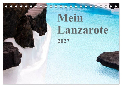 Mein Lanzarote (Tischkalender 2027 DIN A5 quer), CALVENDO Monatskalender