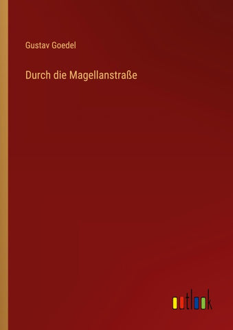 Durch die Magellanstraße