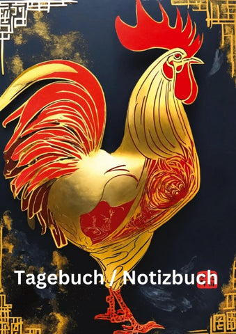 Tagebuch / Notizbuch  Chinesische Tierkreis  Hahn