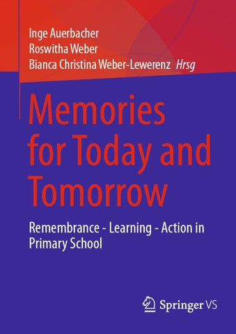 Memories for Today and Tomorrow