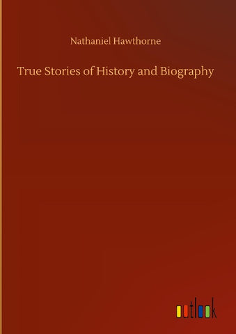 True Stories of History and Biography