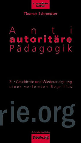 Antiautoritäre Pädagogik, 2. Aufl.