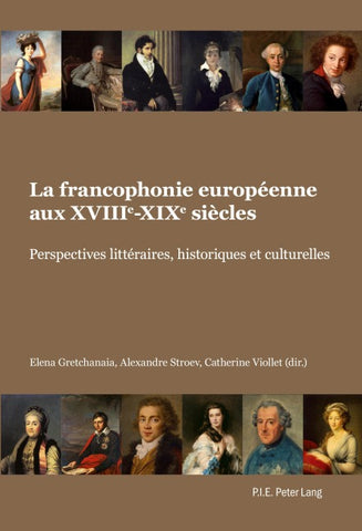 La francophonie européenne aux XVIIIe-XIXe siècles