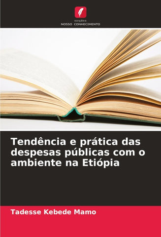 Tendência e prática das despesas públicas com o ambiente na Etiópia