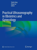 Practical Ultrasonography in Obstetrics and Gynecology