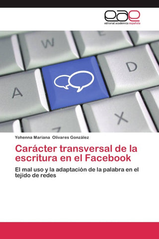 Carácter transversal de la escritura en el Facebook