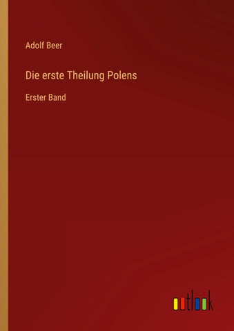 Die erste Theilung Polens