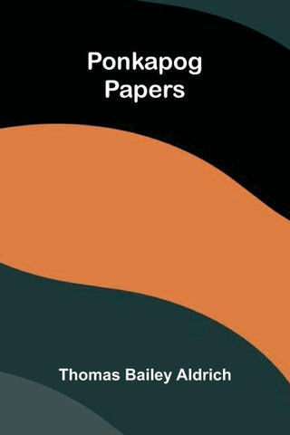 Ponkapog Papers