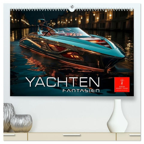 Yachten Fantasien (hochwertiger Premium Wandkalender 2027 DIN A2 quer), Kunstdruck in Hochglanz