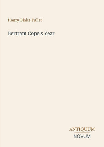 Bertram Cope's Year