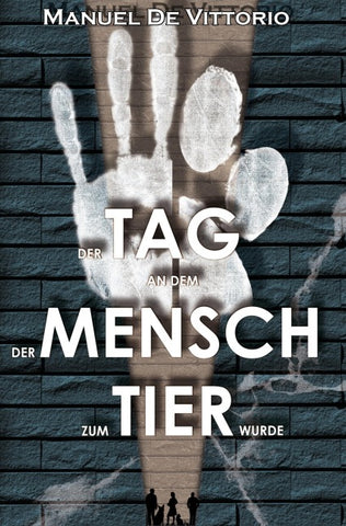 Der Tag an dem der Mensch zum Tier wurde