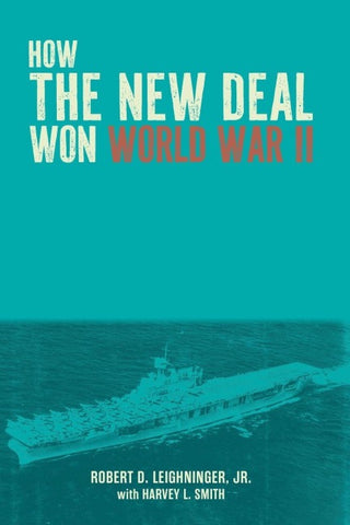 How the New Deal Won World War II
