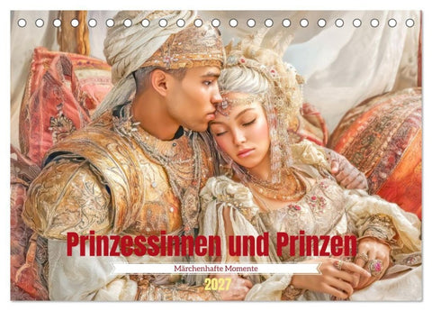 Prinzessinnen und Prinzen - Märchenhafte Momente (Tischkalender 2027 DIN A5 quer), CALVENDO Monatskalender